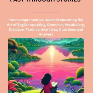 HOW TO IMPROVE YOUR ENGLISH LEARNING SKILLS FAST THROUGH STORIES